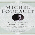 Foucault, Michel - Birth of Biopolitics (Palgrave, 2008)
