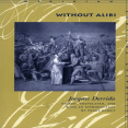 Derrida, Jacques - Without Alibi (Stanford, 2002)