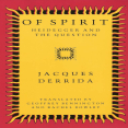Derrida, Jacques - Of Spirit (Chicago, 1989)
