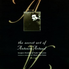 Derrida, Jacques - Secret Art of Antonin Artaud (MIT, 1998) Derrida, Jacques - Secret Art of Antonin Artaud (MIT, 1998)
