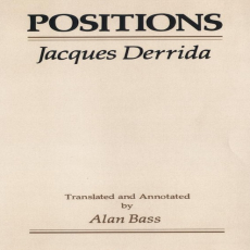 Derrida, Jacques - Positions (Chicago, 1981) Derrida, Jacques - Positions (Chicago, 1981)